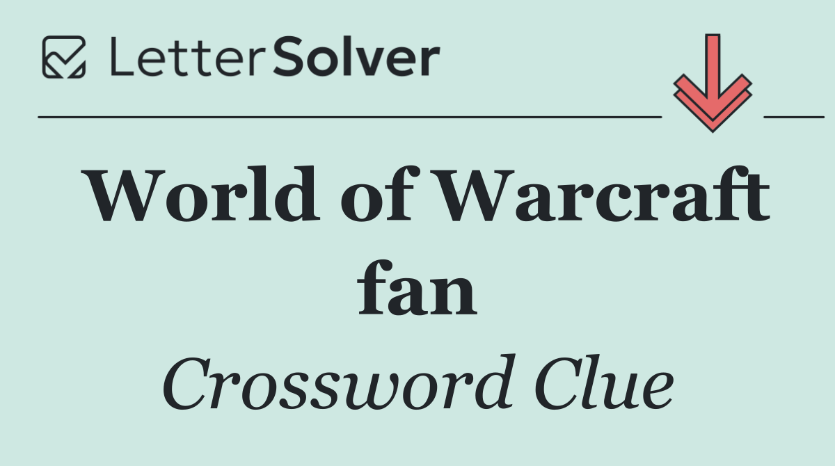 World of Warcraft fan