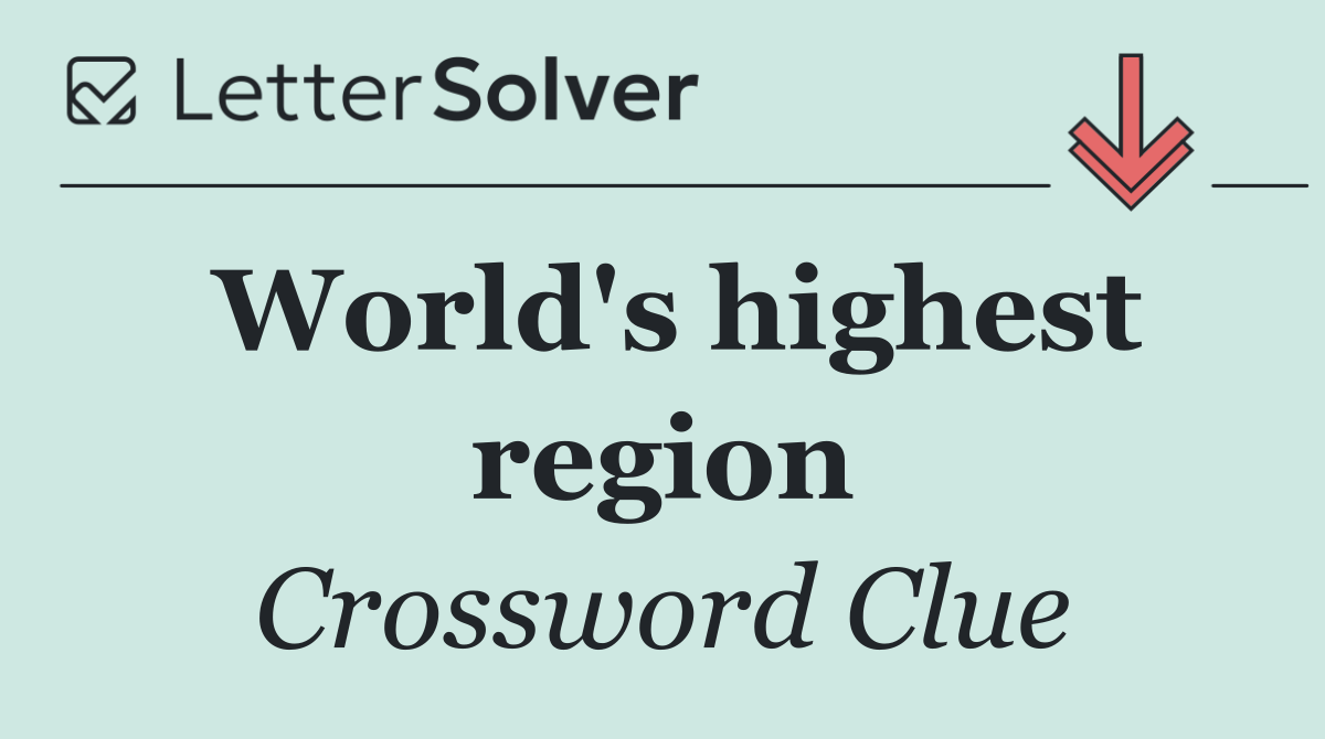 World's highest region