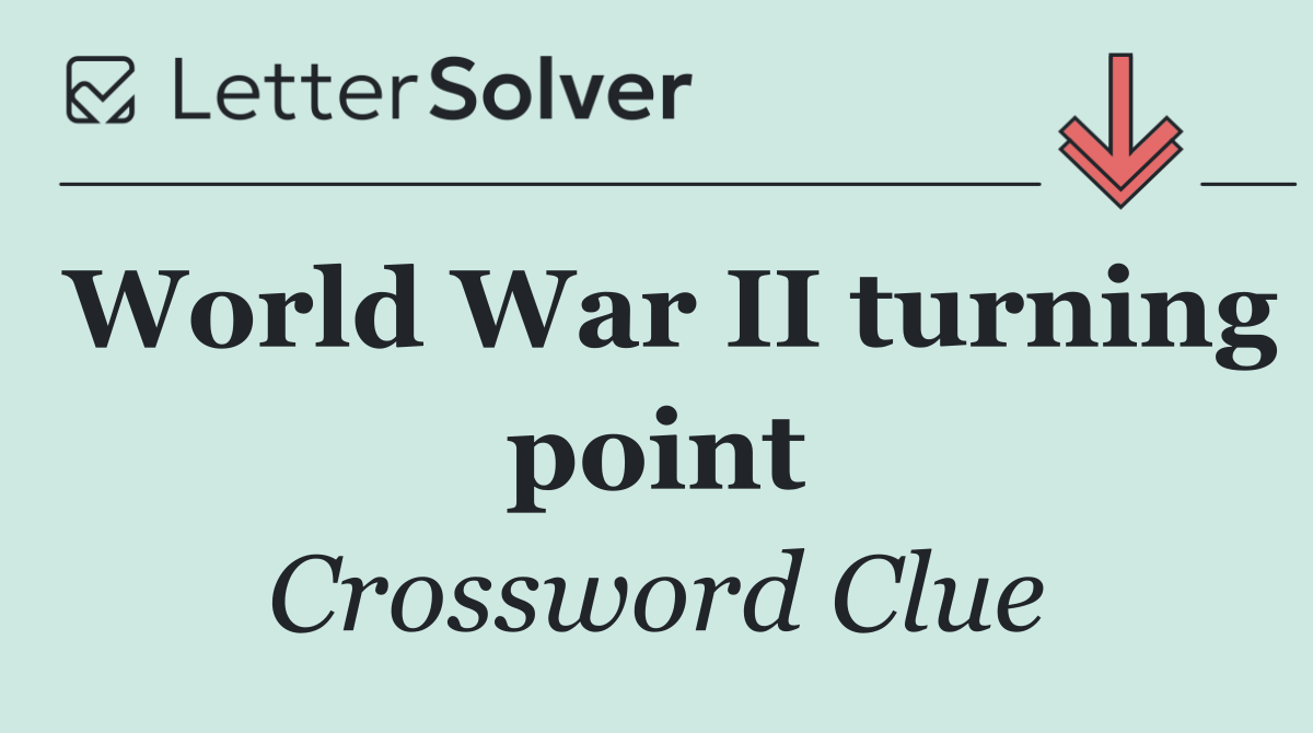 World War II turning point