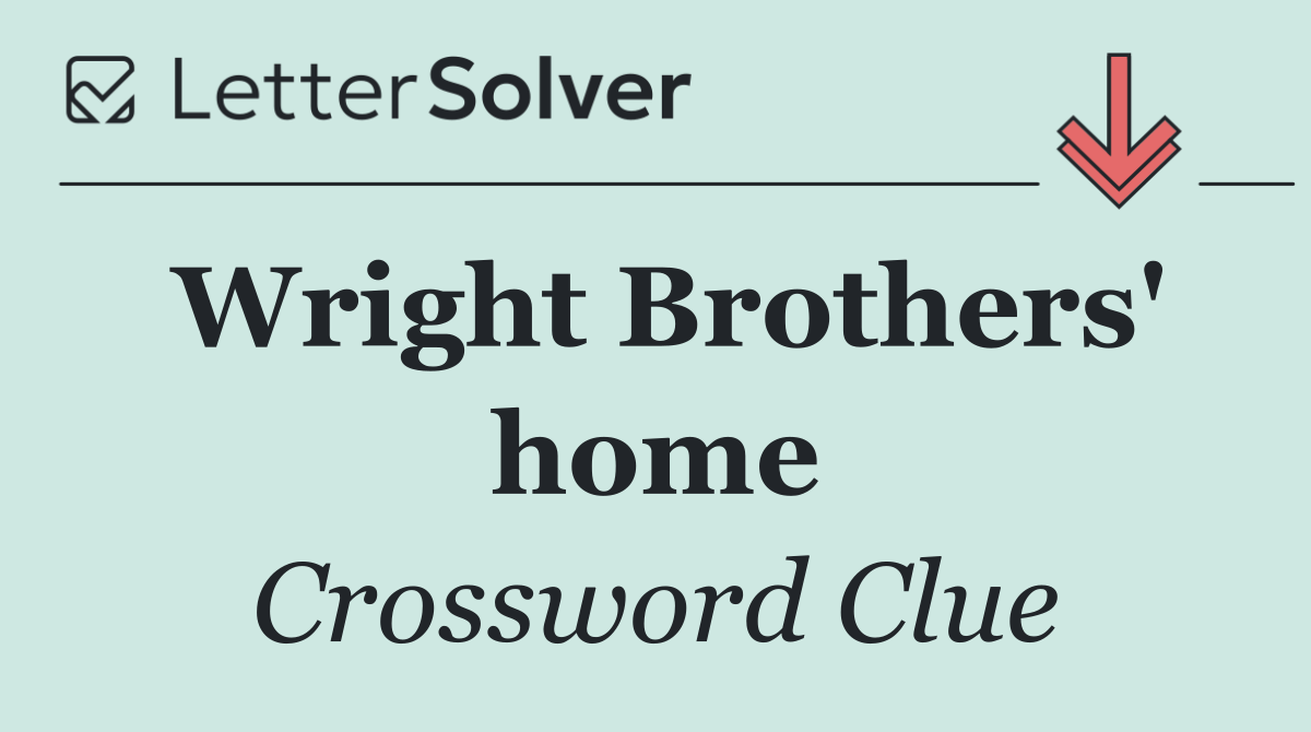 Wright Brothers' home