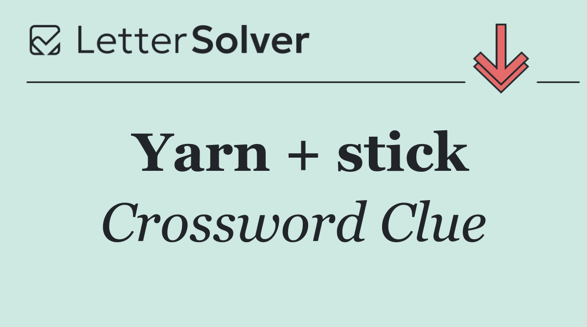 Yarn + stick