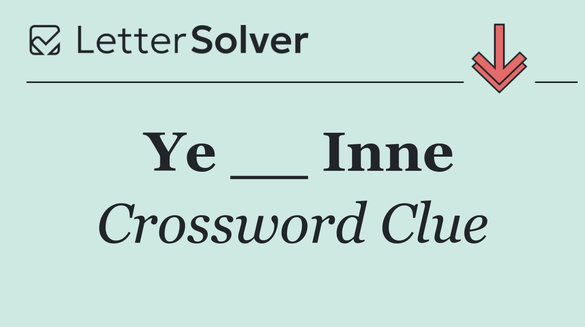 Ye __ Inne