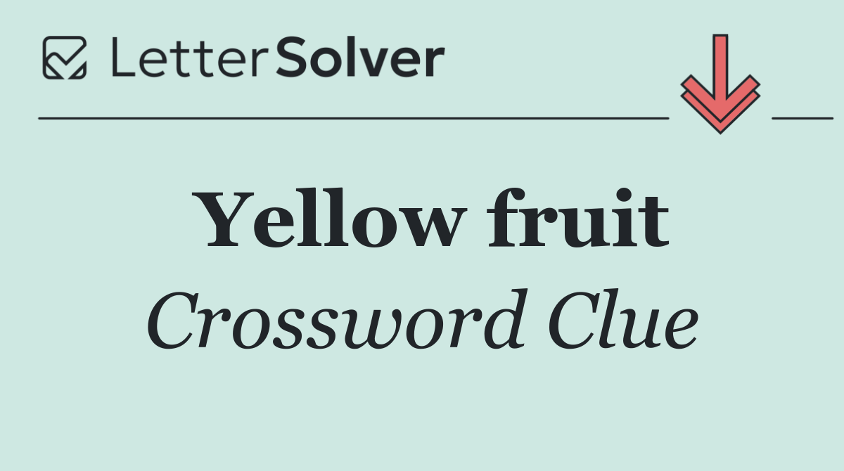 Yellow fruit