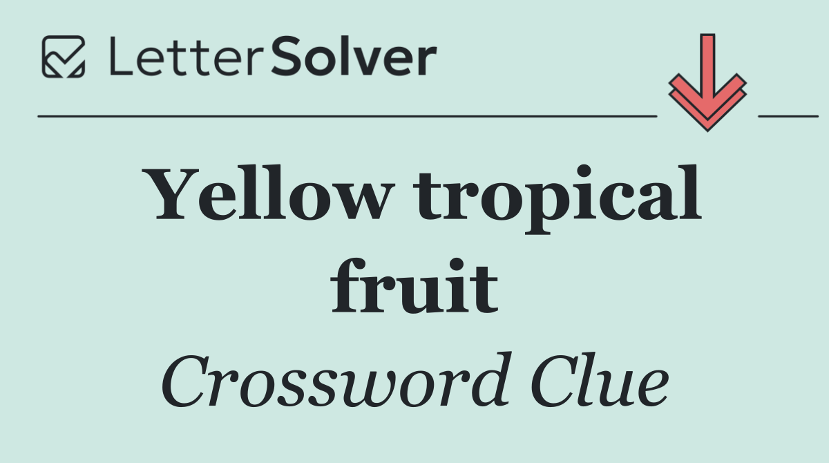 Yellow tropical fruit