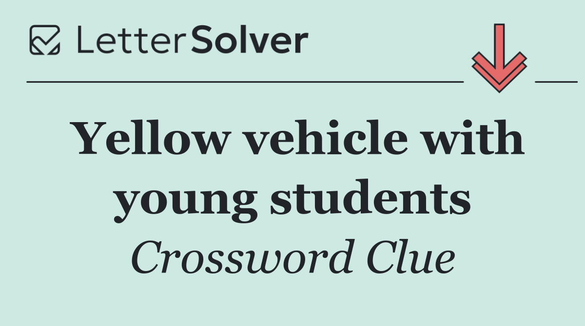 Yellow vehicle with young students