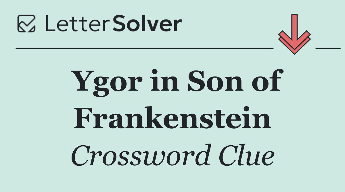 Ygor in Son of Frankenstein