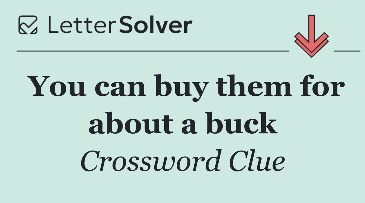You can buy them for about a buck