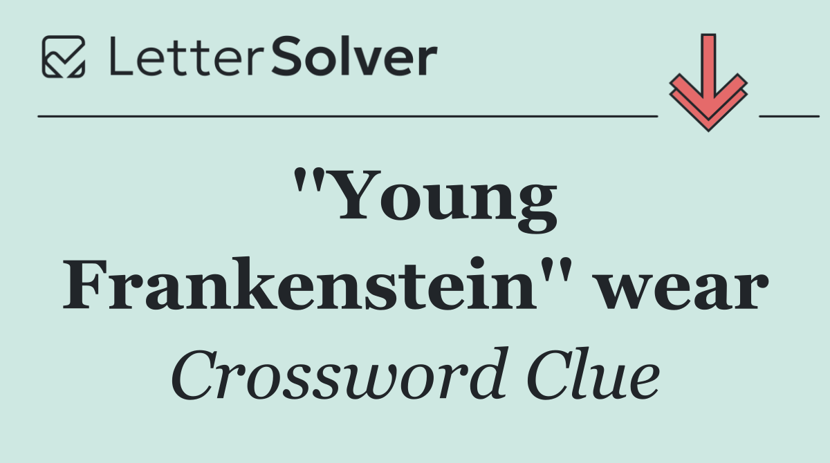 ''Young Frankenstein'' wear