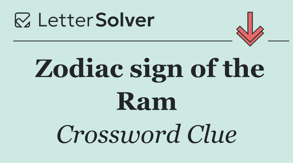 Zodiac sign of the Ram