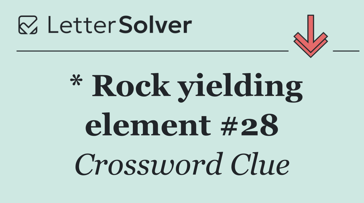 * Rock yielding element #28