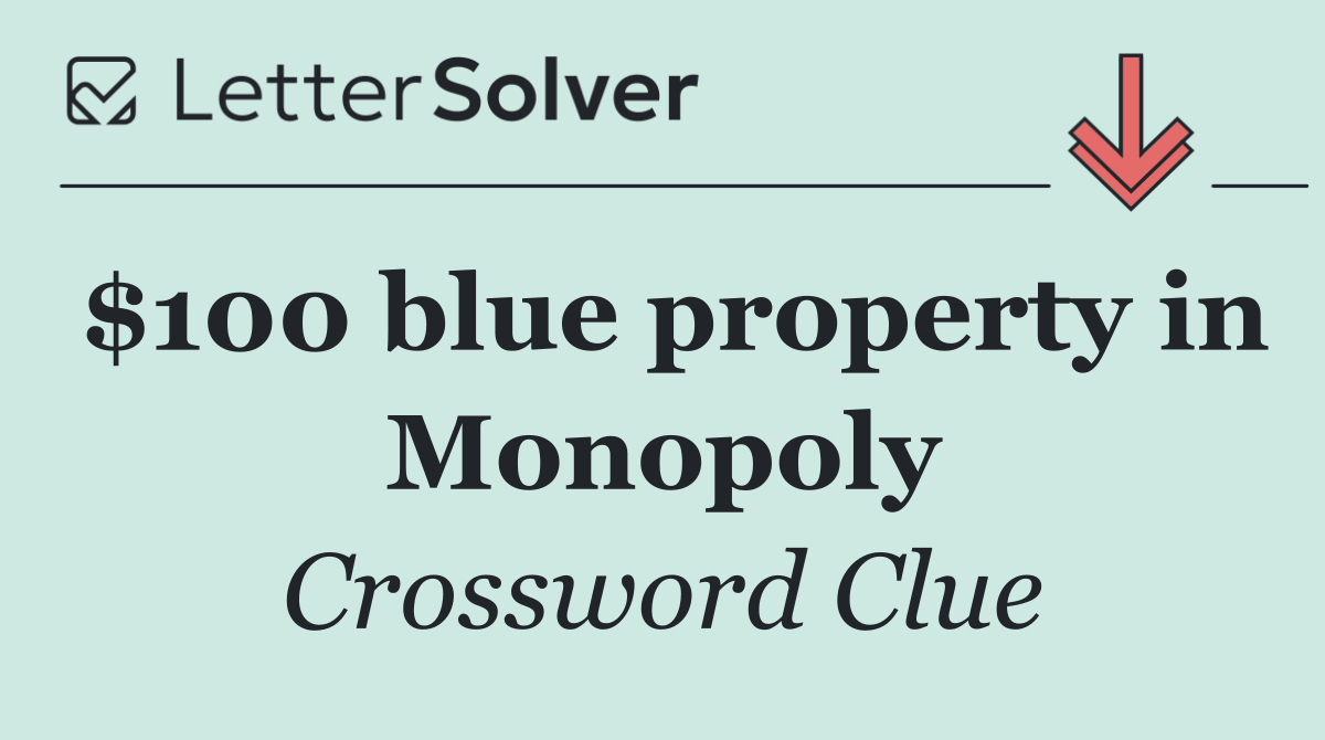 $100 blue property in Monopoly