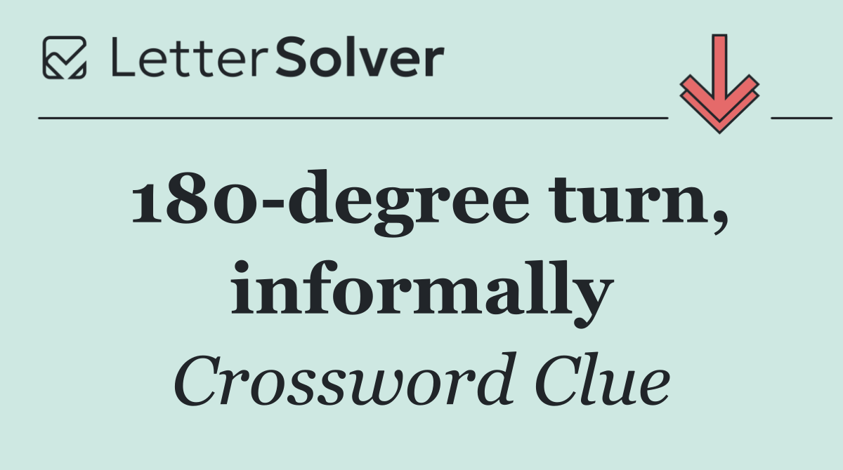 180 degree turn, informally