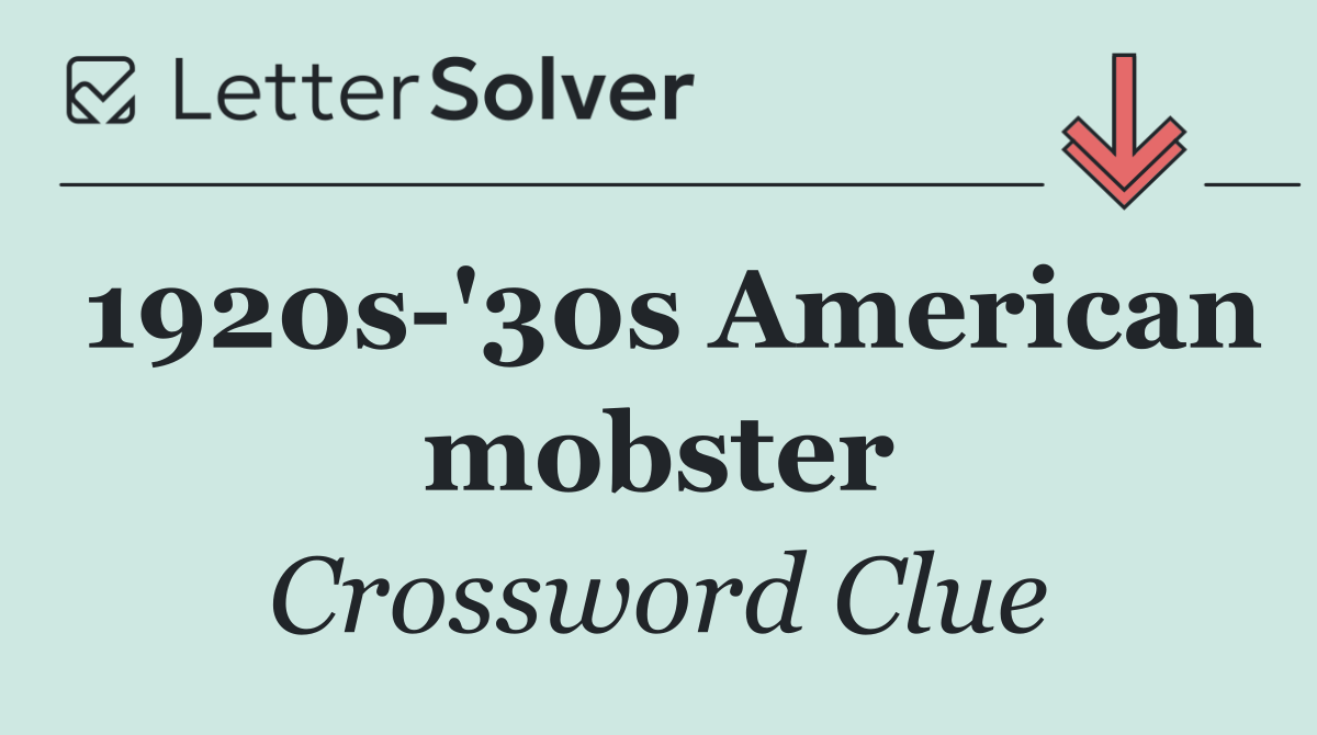 1920s '30s American mobster