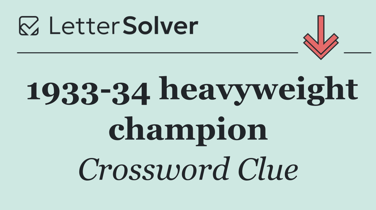 1933 34 heavyweight champion