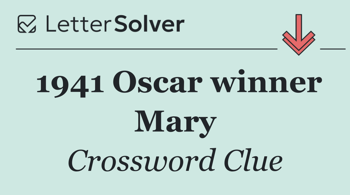1941 Oscar winner Mary
