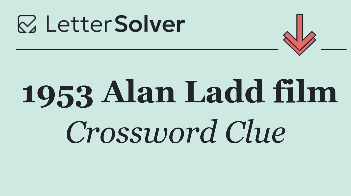 1953 Alan Ladd film
