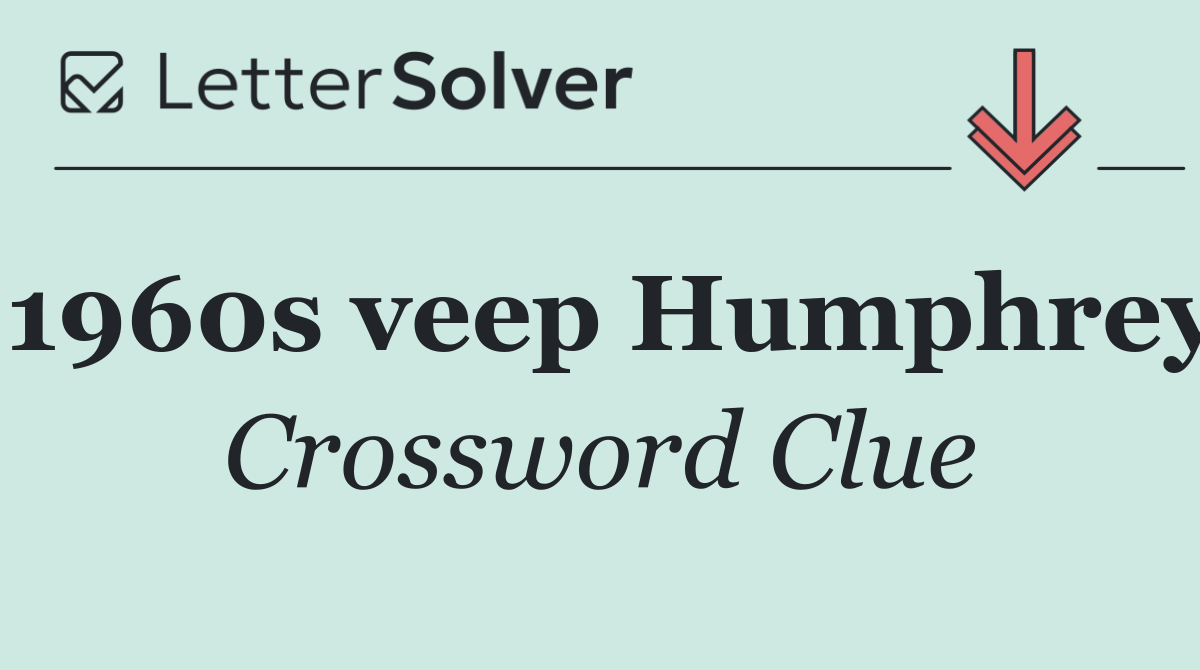 1960s veep Humphrey