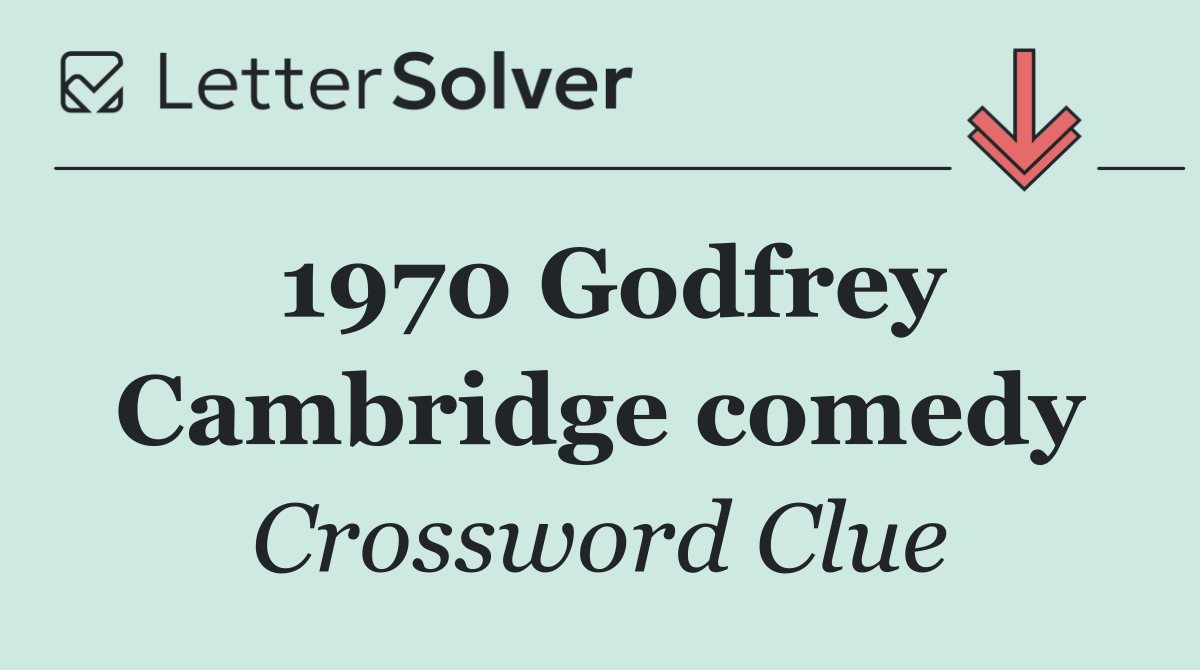 1970 Godfrey Cambridge comedy