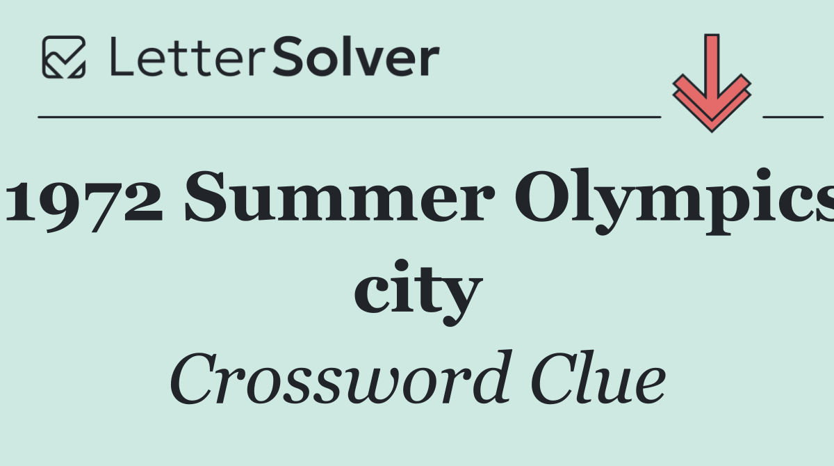 1972 Summer Olympics city
