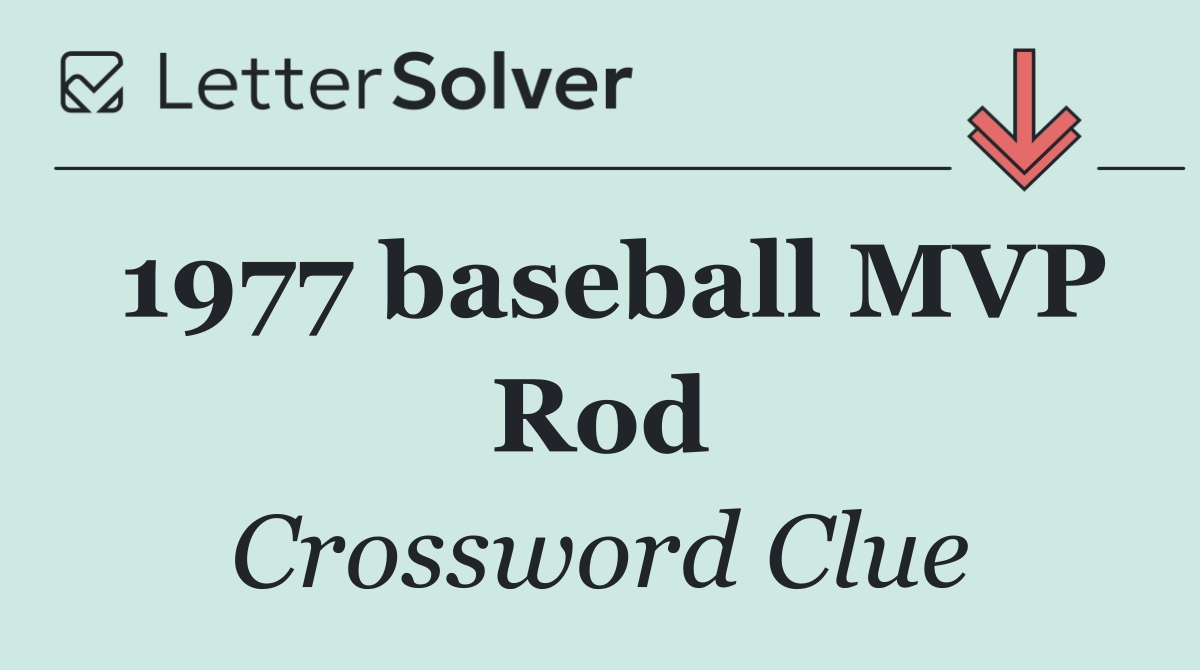 1977 baseball MVP Rod