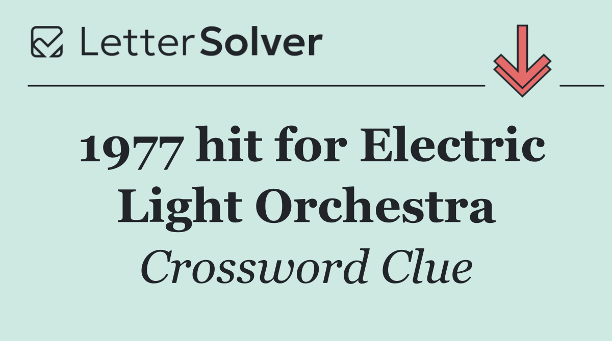 1977 hit for Electric Light Orchestra