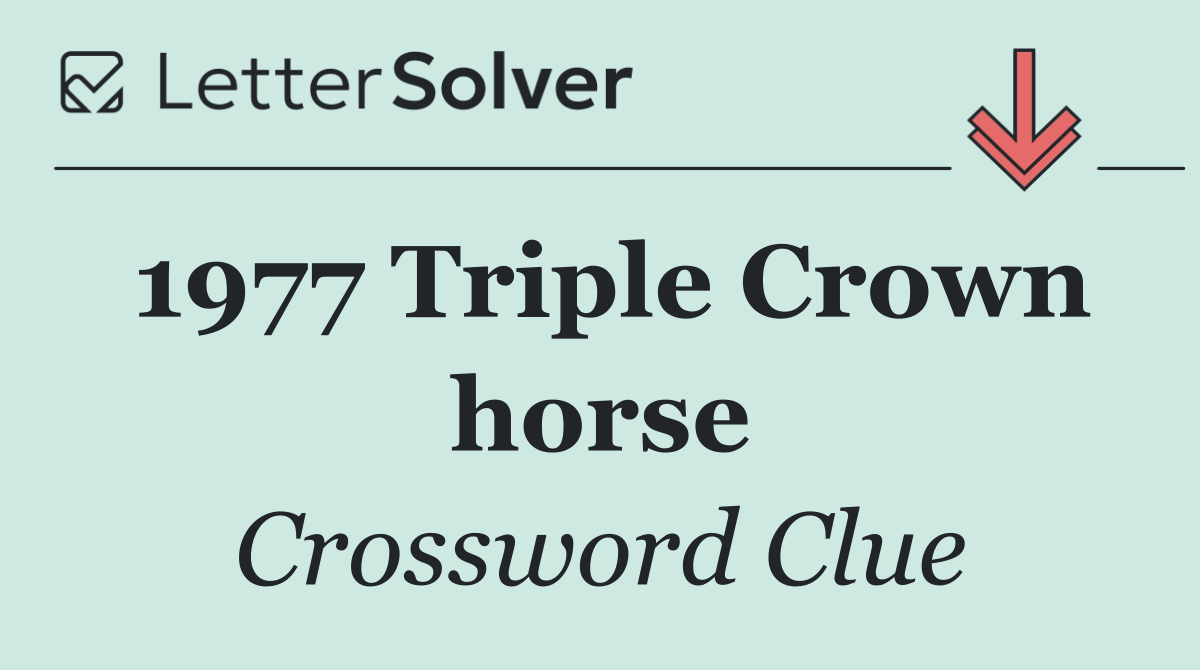 1977 Triple Crown horse