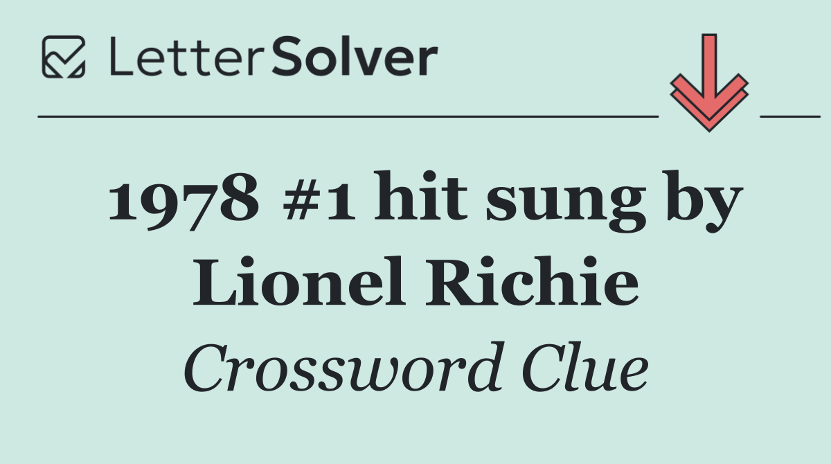 1978 #1 hit sung by Lionel Richie