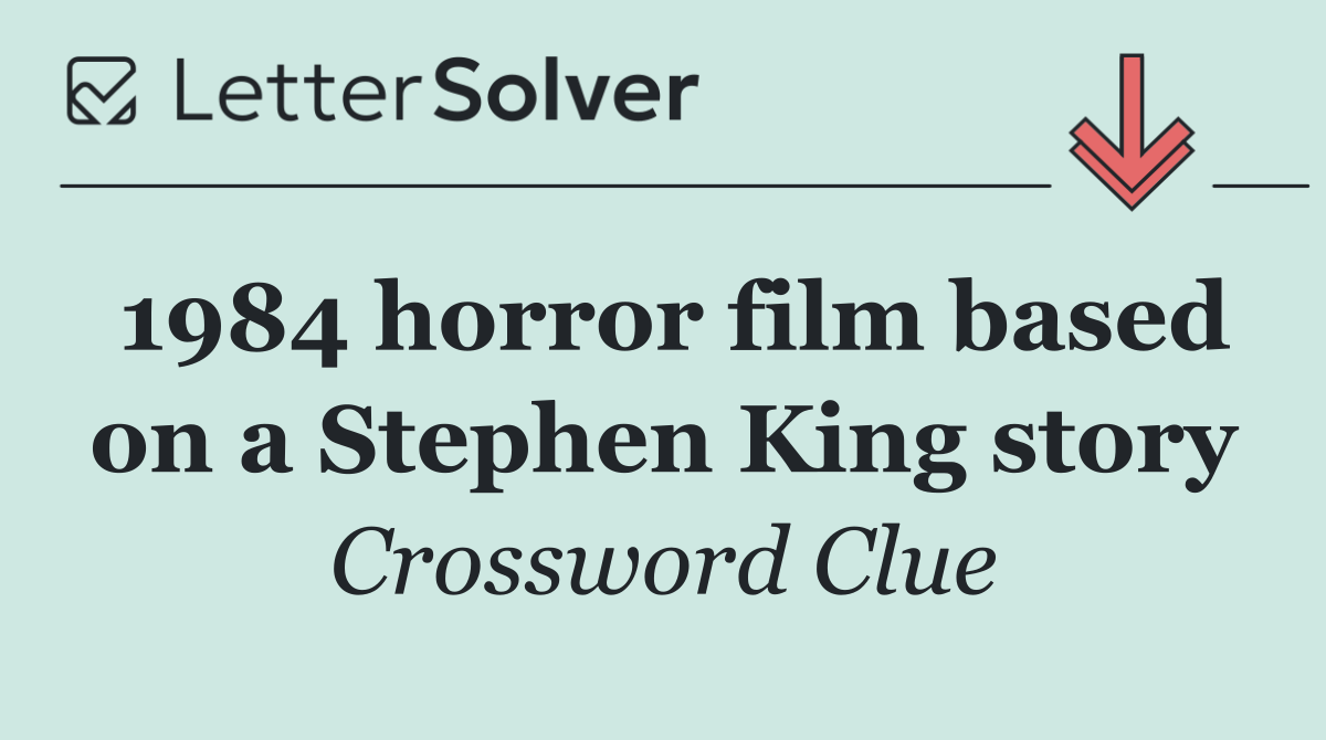 1984 horror film based on a Stephen King story