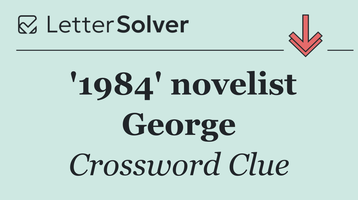 '1984' novelist George