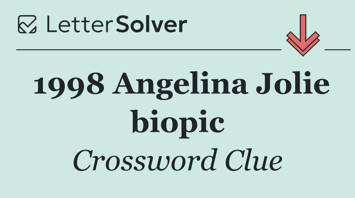 1998 Angelina Jolie biopic