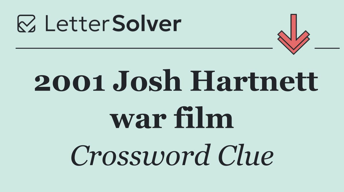2001 Josh Hartnett war film