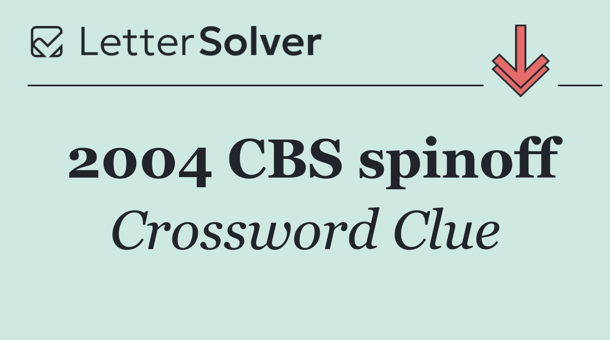 2004 CBS spinoff