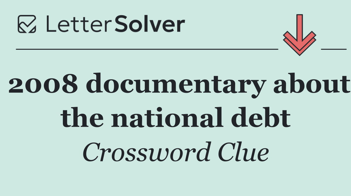 2008 documentary about the national debt