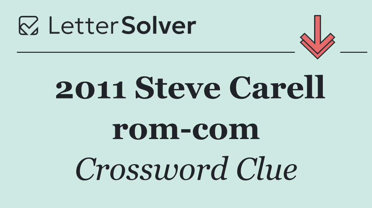 2011 Steve Carell rom com