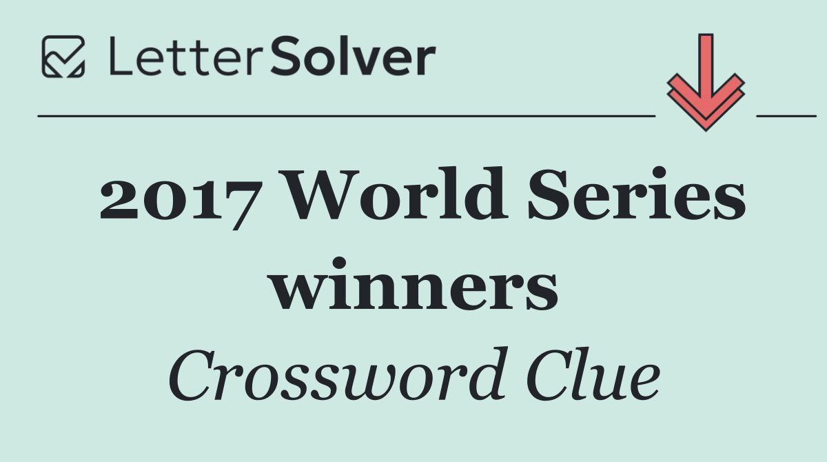 2017 World Series winners