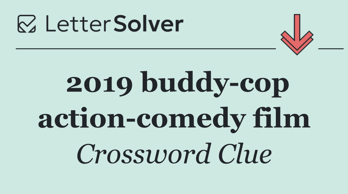 2019 buddy cop action comedy film