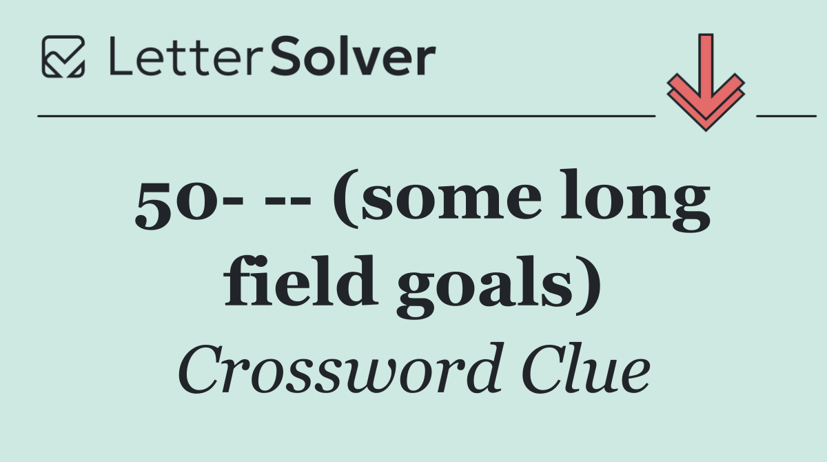 50     (some long field goals)