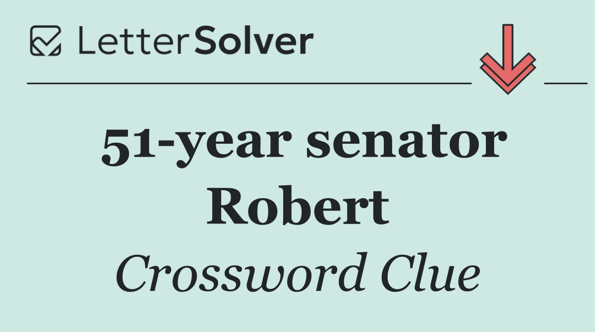 51 year senator Robert