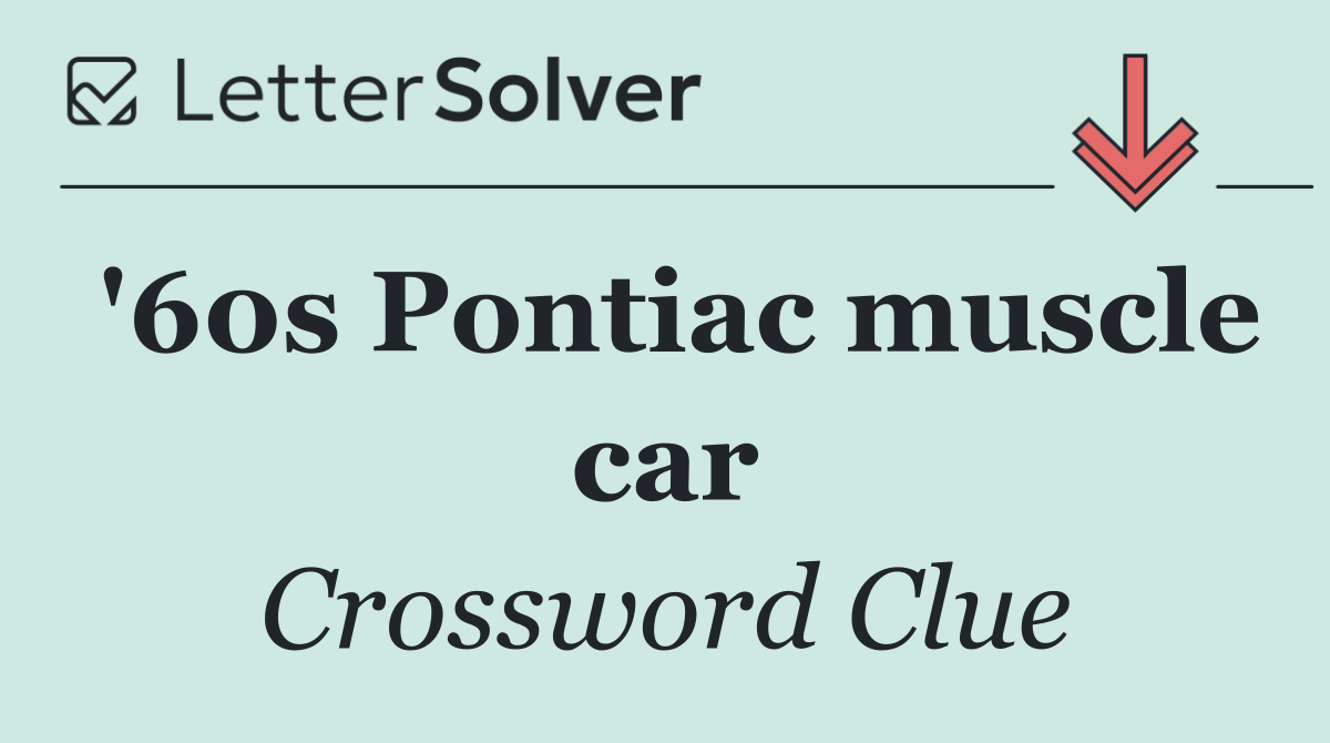 '60s Pontiac muscle car