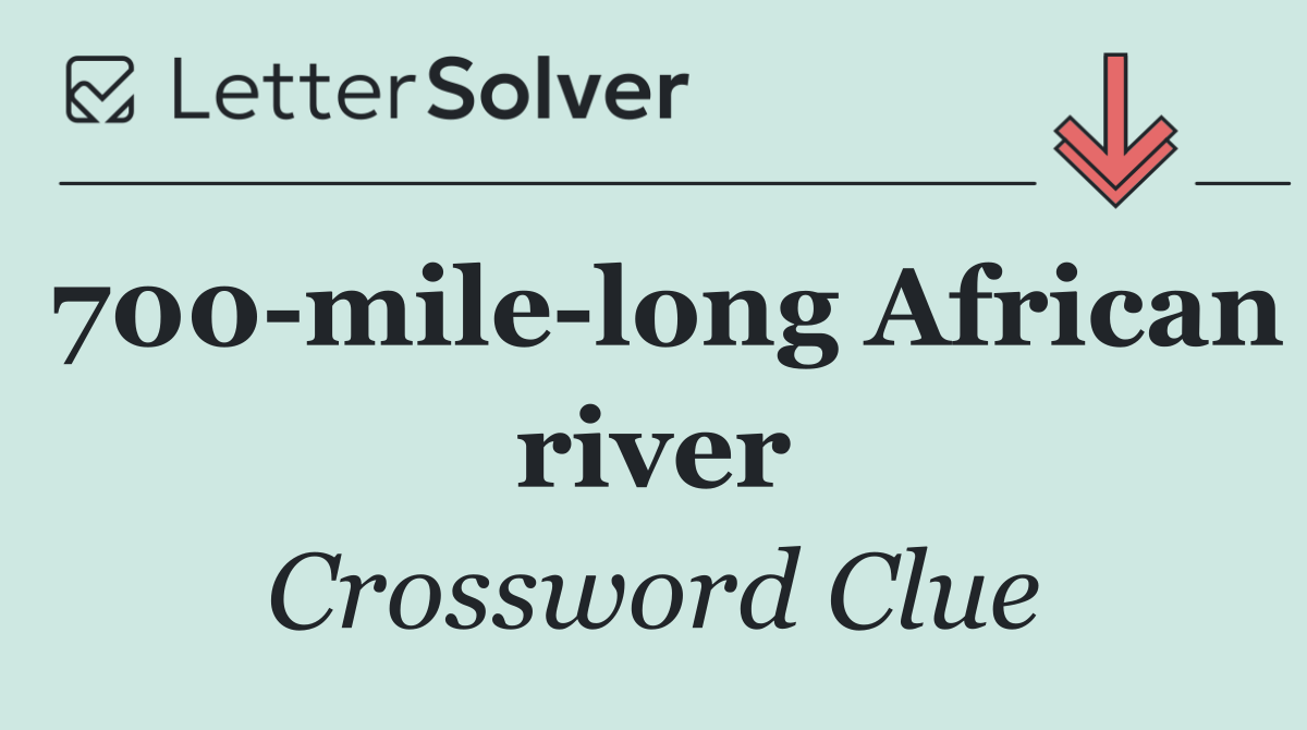 700 mile long African river