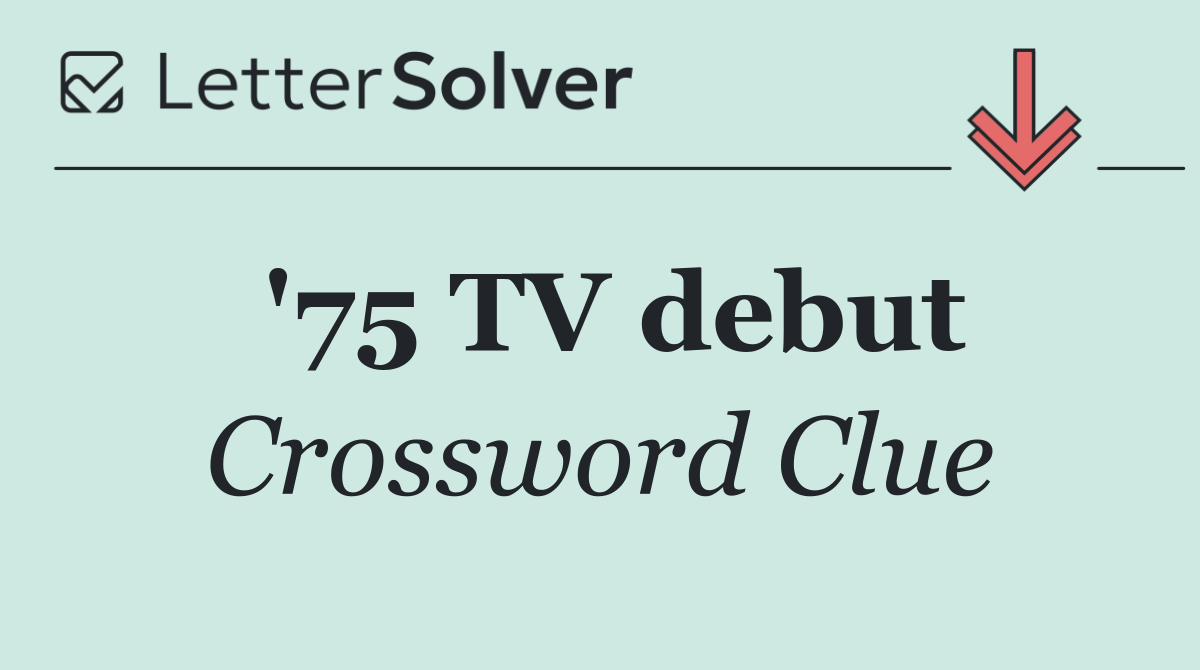 '75 TV debut