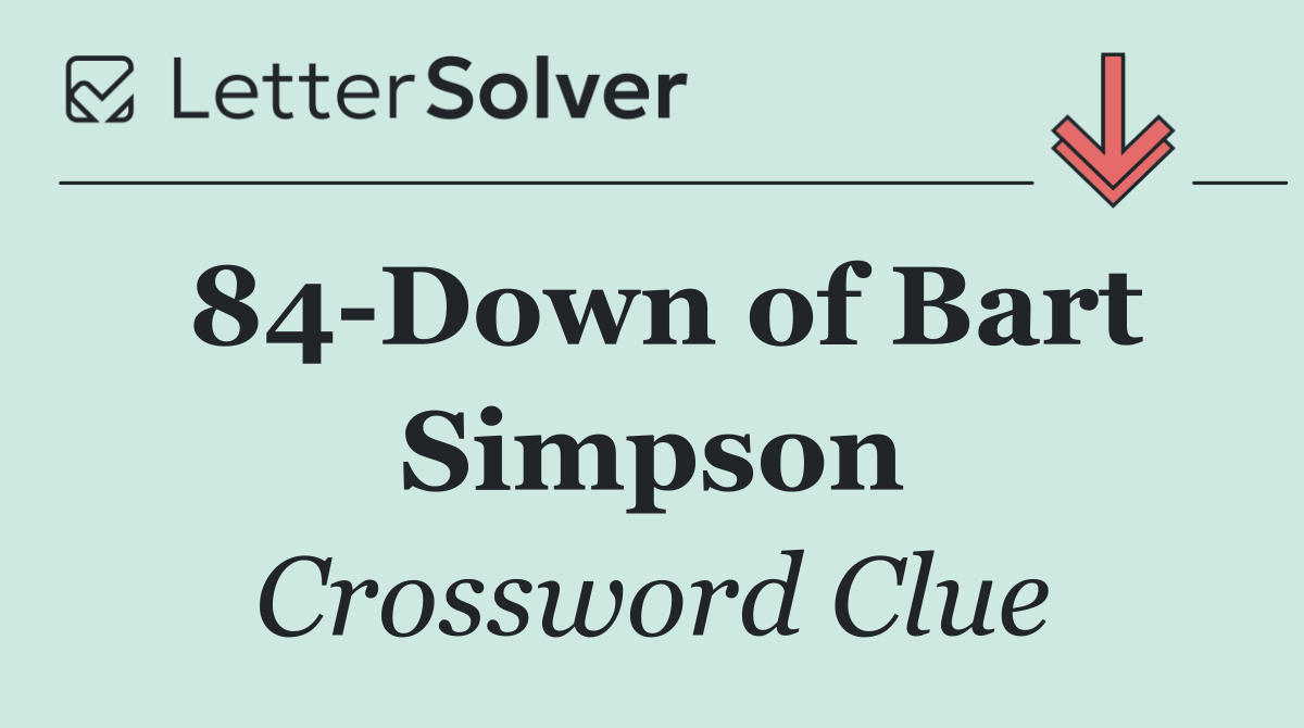 84 Down of Bart Simpson