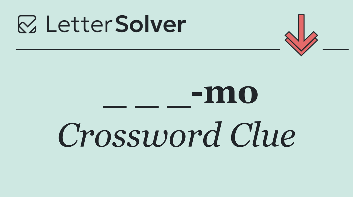 _ _ _ mo