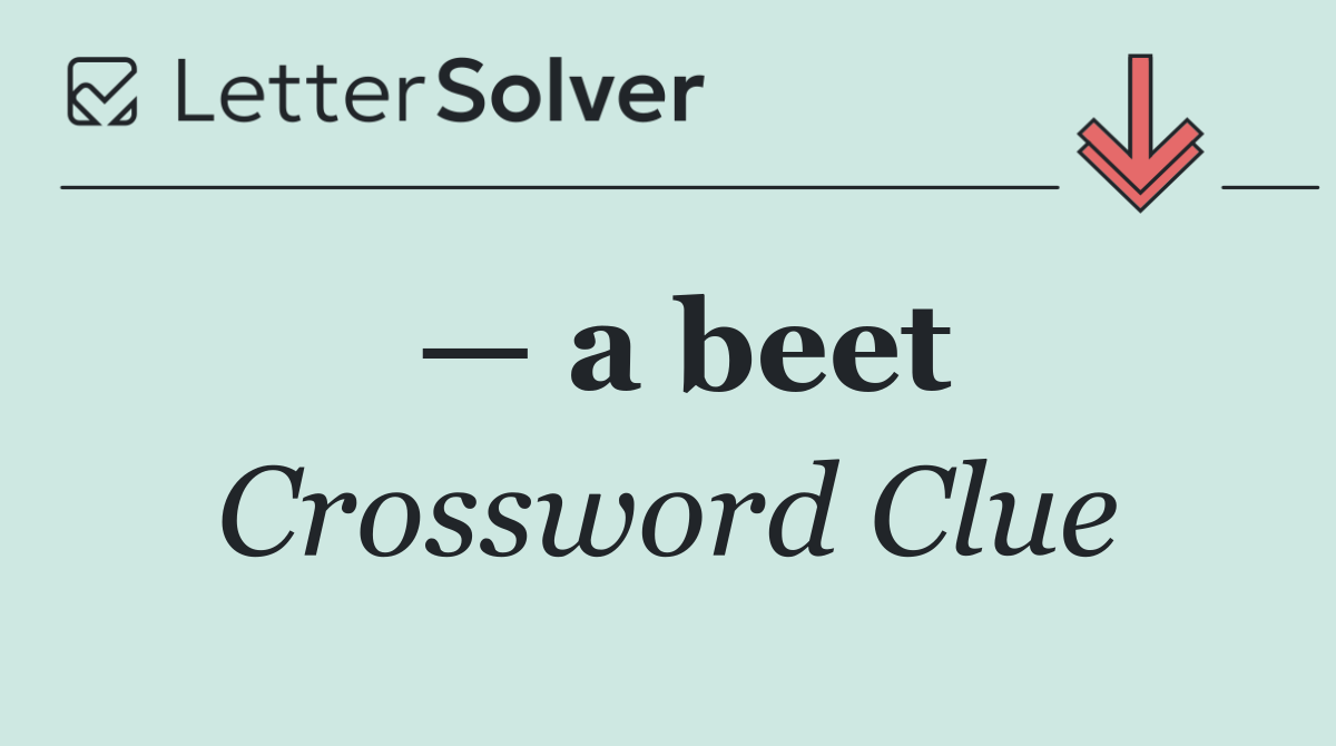 — a beet