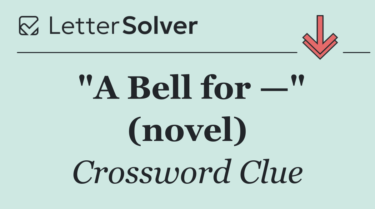 "A Bell for —" (novel)