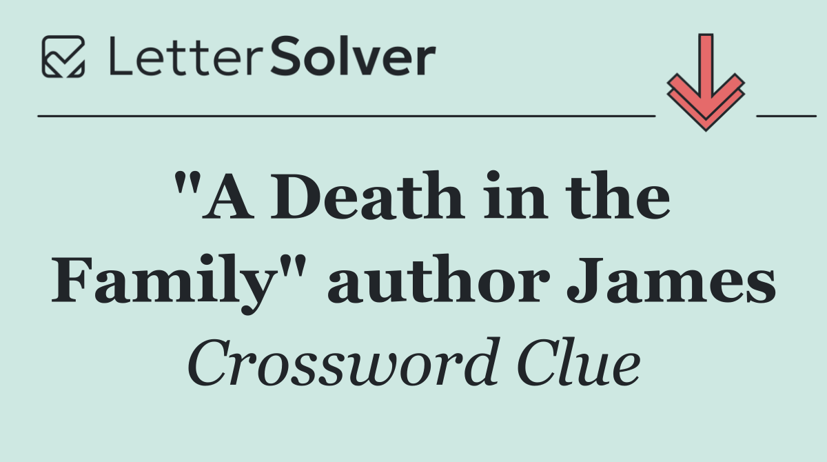 "A Death in the Family" author James
