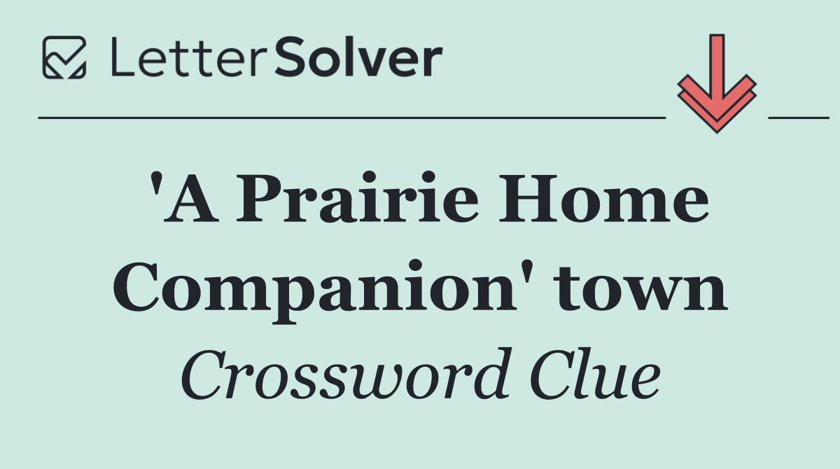 'A Prairie Home Companion' town