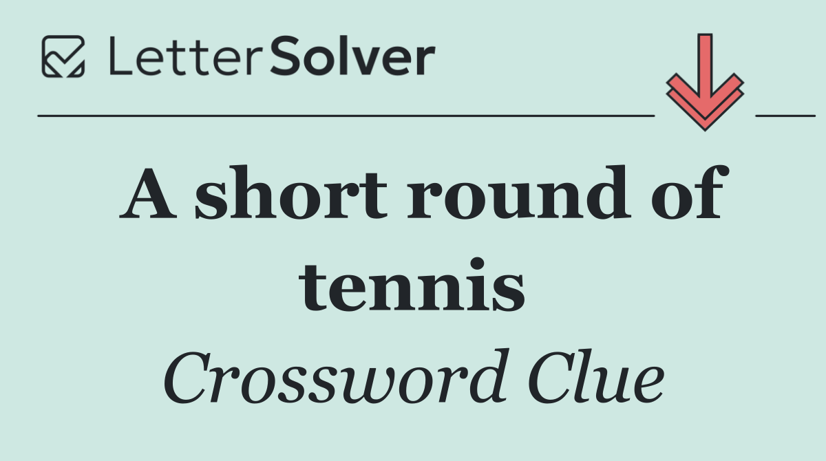 A short round of tennis