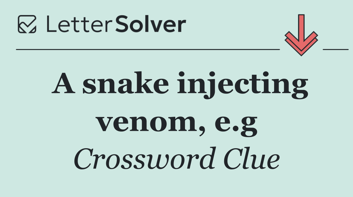 A snake injecting venom, e.g