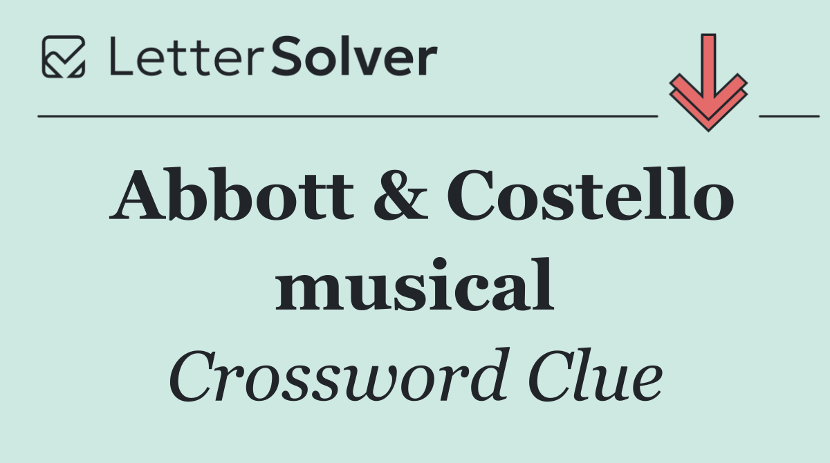 Abbott & Costello musical